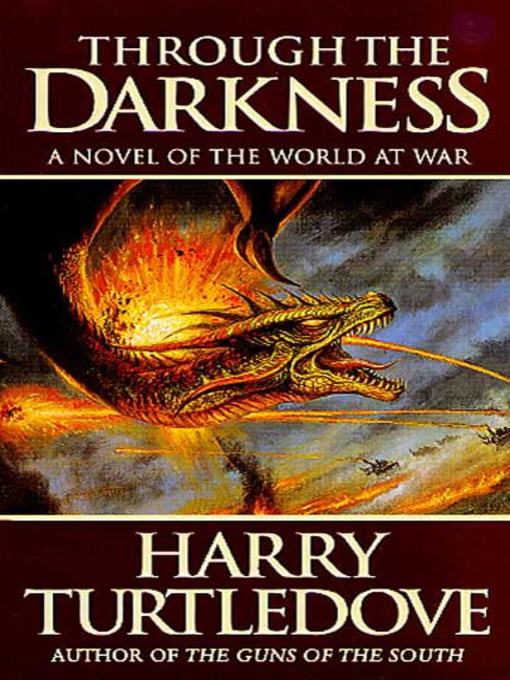 Title details for Through the Darkness by Harry Turtledove - Wait list